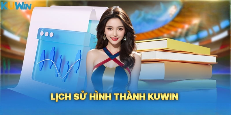 Lịch sử hình thành và phát tiển của nhà cái Kuwin