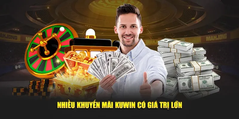 Nhiều khuyến mãi Kuwin có giá trị lớn
